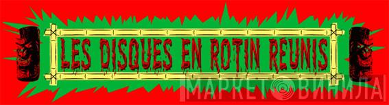 Les Disques En Rotin Réunis - Винил CD и Кассеты лейбла Les Disques En Rotin Réunis на сайте МаркетВинила