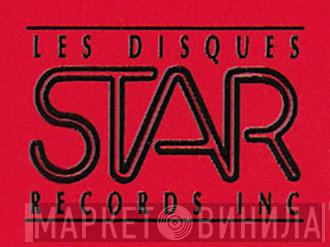 Les Disques Star Records Inc. - Винил CD и Кассеты лейбла Les Disques Star Records Inc. на сайте МаркетВинила