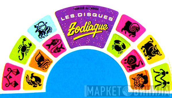 Les Disques Zodiaque - Винил CD и Кассеты лейбла Les Disques Zodiaque на сайте МаркетВинила