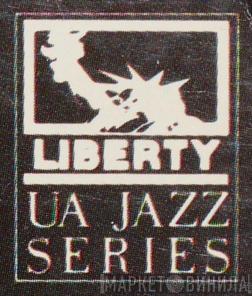 Liberty/UA Jazz Series - Винил CD и Кассеты лейбла Liberty/UA Jazz Series на сайте МаркетВинила