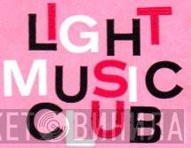 Light Music Club - Винил CD и Кассеты лейбла Light Music Club на сайте МаркетВинила