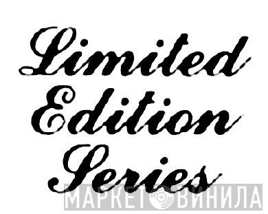 Limited Edition Series - Винил CD и Кассеты лейбла Limited Edition Series на сайте МаркетВинила