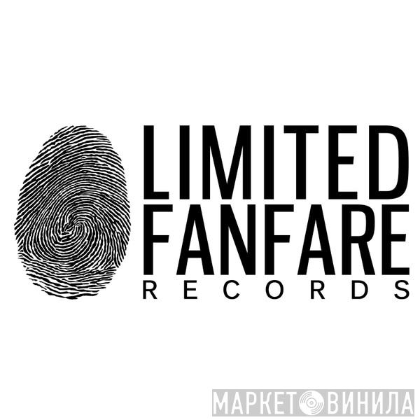 Limited Fanfare Records - Винил CD и Кассеты лейбла Limited Fanfare Records на сайте МаркетВинила
