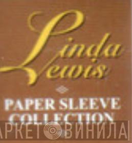 Linda Lewis Paper Sleeve Collection - Винил CD и Кассеты лейбла Linda Lewis Paper Sleeve Collection на сайте МаркетВинила