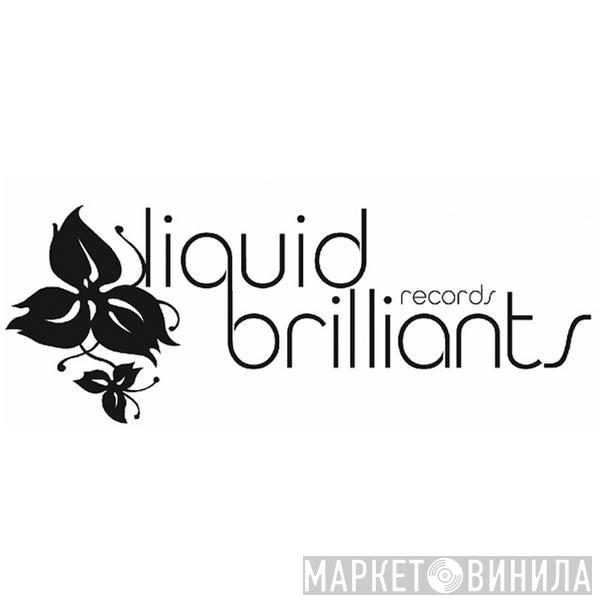 Liquid Brilliants Records - Винил CD и Кассеты лейбла Liquid Brilliants Records на сайте МаркетВинила