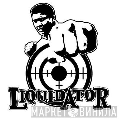 Liquidator - Винил CD и Кассеты лейбла Liquidator на сайте МаркетВинила