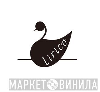 Lirico - Винил CD и Кассеты лейбла Lirico на сайте МаркетВинила