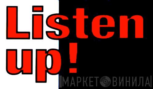 Listen Up! - Винил CD и Кассеты лейбла Listen Up! на сайте МаркетВинила