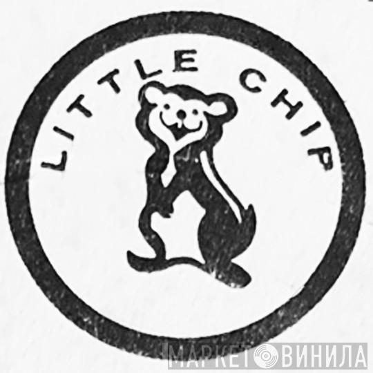 Little Chip - Винил CD и Кассеты лейбла Little Chip на сайте МаркетВинила