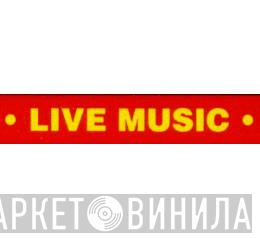 Live Music  - Винил CD и Кассеты лейбла Live Music (4) на сайте МаркетВинила