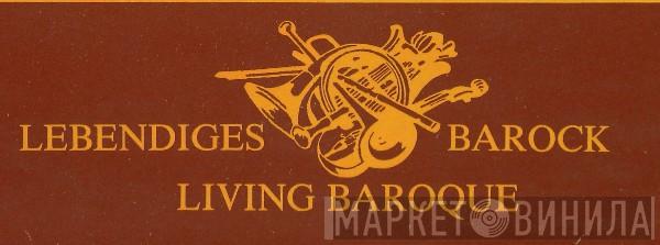 Living Baroque - Винил CD и Кассеты лейбла Living Baroque на сайте МаркетВинила