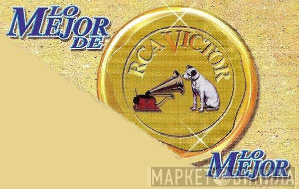 Lo Mejor De Lo Mejor De RCA Victor - Винил CD и Кассеты лейбла Lo Mejor De Lo Mejor De RCA Victor на сайте МаркетВинила