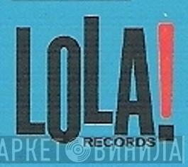 Lola Records  - Винил CD и Кассеты лейбла Lola Records (3) на сайте МаркетВинила