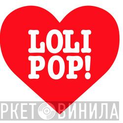 Lolipop Records - Винил CD и Кассеты лейбла Lolipop Records на сайте МаркетВинила