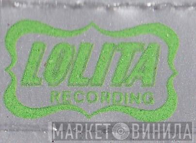 Lolita Recording - Винил CD и Кассеты лейбла Lolita Recording на сайте МаркетВинила