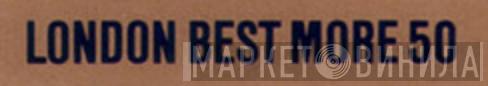 London Best More 50 - Винил CD и Кассеты лейбла London Best More 50 на сайте МаркетВинила