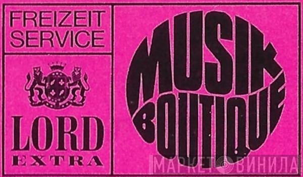 Lord Extra Musik Boutique - Винил CD и Кассеты лейбла Lord Extra Musik Boutique на сайте МаркетВинила