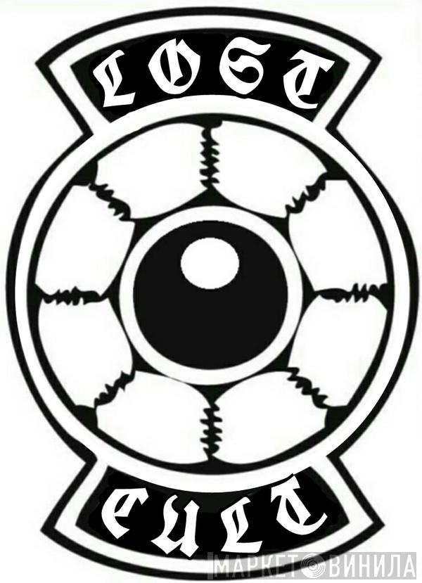 Lost Cult - Винил CD и Кассеты лейбла Lost Cult на сайте МаркетВинила