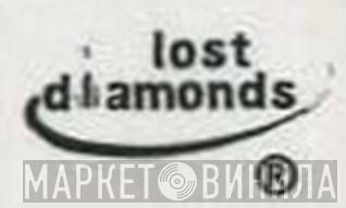 Lost Diamonds - Винил CD и Кассеты лейбла Lost Diamonds на сайте МаркетВинила