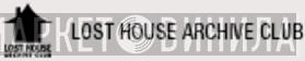 Lost House Archive Club - Винил CD и Кассеты лейбла Lost House Archive Club на сайте МаркетВинила