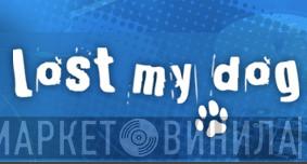 Lost My Dog - Винил CD и Кассеты лейбла Lost My Dog на сайте МаркетВинила