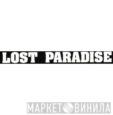 Lost Paradise - Винил CD и Кассеты лейбла Lost Paradise на сайте МаркетВинила