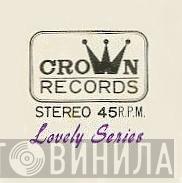 Lovely Series - Винил CD и Кассеты лейбла Lovely Series на сайте МаркетВинила