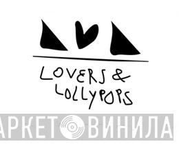 Lovers & Lollypops - Винил CD и Кассеты лейбла Lovers & Lollypops на сайте МаркетВинила