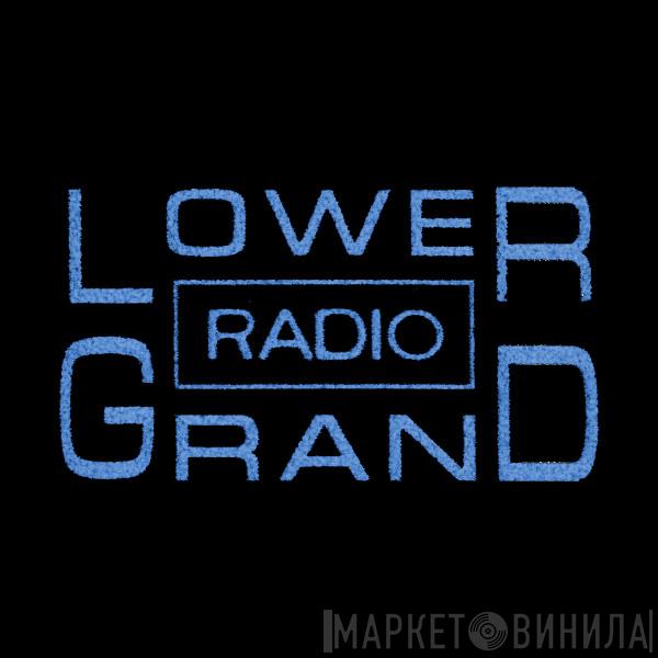Lower Grand Radio - Винил CD и Кассеты лейбла Lower Grand Radio на сайте МаркетВинила