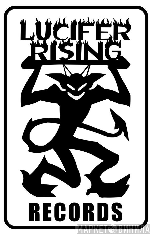 Lucifer Rising - Винил CD и Кассеты лейбла Lucifer Rising на сайте МаркетВинила