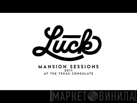 Luck Mansion Sessions - Винил CD и Кассеты лейбла Luck Mansion Sessions на сайте МаркетВинила