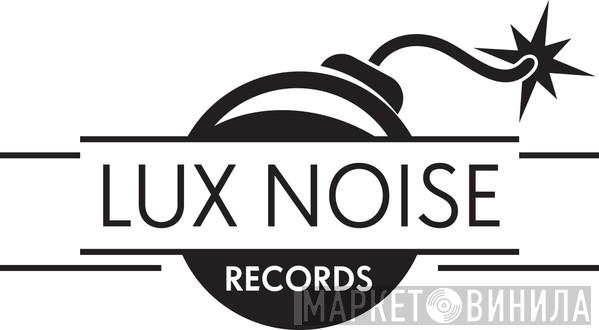 Lux Noise - Винил CD и Кассеты лейбла Lux Noise на сайте МаркетВинила