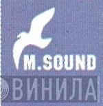 M. Sound - Винил CD и Кассеты лейбла M. Sound на сайте МаркетВинила