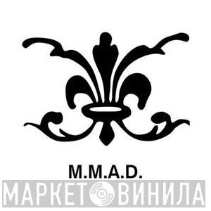 M.M.A.D. Records - Винил CD и Кассеты лейбла M.M.A.D. Records на сайте МаркетВинила