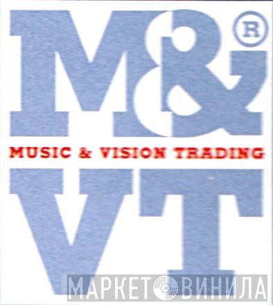 M&VT (Music & Vision Trading) - Винил CD и Кассеты лейбла M&VT (Music & Vision Trading) на сайте МаркетВинила
