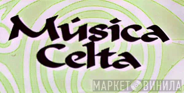 Música Celta - Винил CD и Кассеты лейбла Música Celta на сайте МаркетВинила