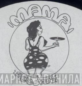 MAMA Records - Винил CD и Кассеты лейбла MAMA Records на сайте МаркетВинила