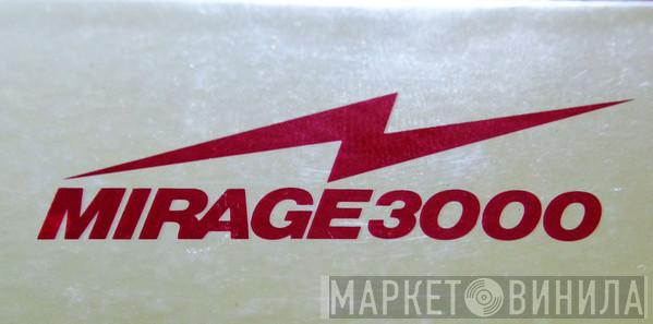 MIRAGE 3000 - Винил CD и Кассеты лейбла MIRAGE 3000 на сайте МаркетВинила