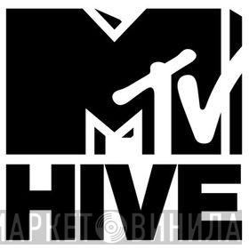MTV Hive - Винил CD и Кассеты лейбла MTV Hive на сайте МаркетВинила
