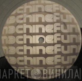 Machine Funk - Винил CD и Кассеты лейбла Machine Funk на сайте МаркетВинила