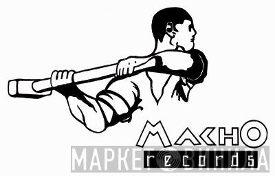 Macho Records - Винил CD и Кассеты лейбла Macho Records на сайте МаркетВинила