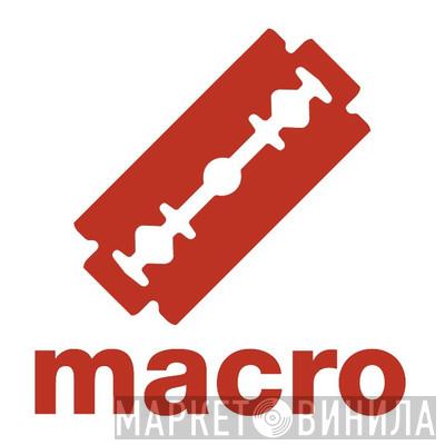Macro - Винил CD и Кассеты лейбла Macro на сайте МаркетВинила