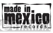 Made In Mexico - Винил CD и Кассеты лейбла Made In Mexico на сайте МаркетВинила