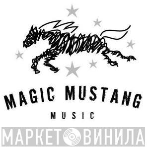 Magic Mustang Music, Inc. - Винил CD и Кассеты лейбла Magic Mustang Music, Inc. на сайте МаркетВинила