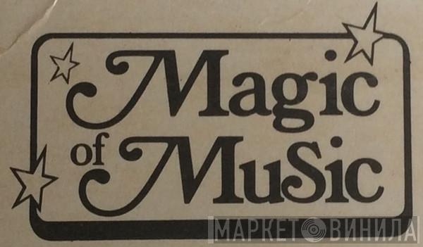 Magic Of Music - Винил CD и Кассеты лейбла Magic Of Music на сайте МаркетВинила