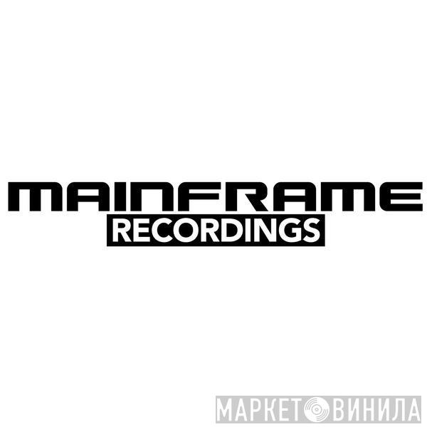 Mainframe Recordings  - Винил CD и Кассеты лейбла Mainframe Recordings (3) на сайте МаркетВинила