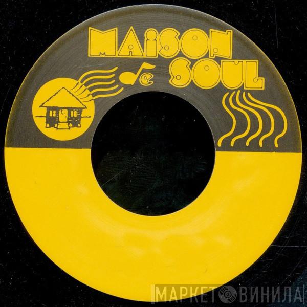 Maison De Soul - Винил CD и Кассеты лейбла Maison De Soul на сайте МаркетВинила