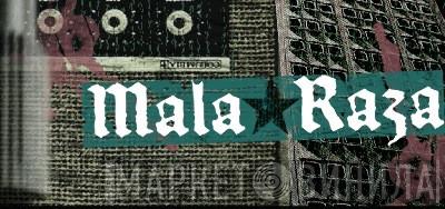 Mala Raza - Винил CD и Кассеты лейбла Mala Raza на сайте МаркетВинила
