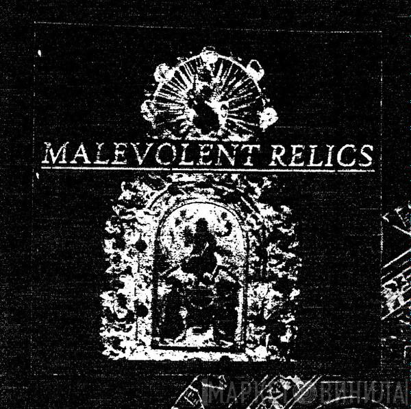 Malevolent Relics - Винил CD и Кассеты лейбла Malevolent Relics на сайте МаркетВинила