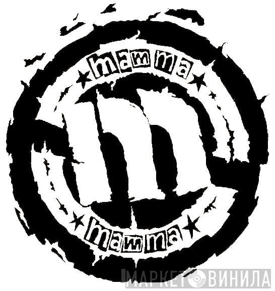 Mamma Records - Винил CD и Кассеты лейбла Mamma Records на сайте МаркетВинила